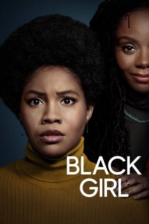  Black Girl - Saison 1 affiche 