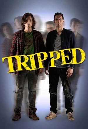  Tripped - Saison 1 affiche 