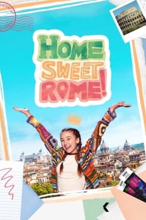  Home Sweet Rome! - Saison 1 affiche 