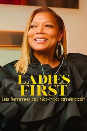  Ladies First : Les femmes du hip-hop américain affiche 