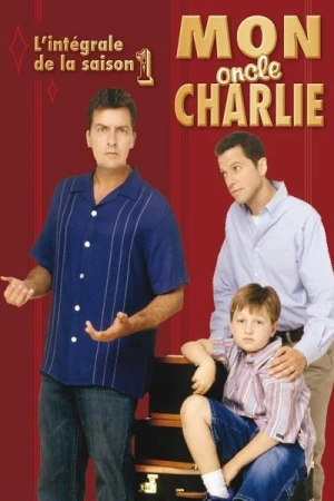  Mon oncle Charlie ( Two and a Half Men ) - Saison 1 affiche 