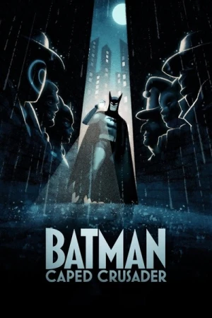 Batman : Caped Crusader - Saison 1 affiche 