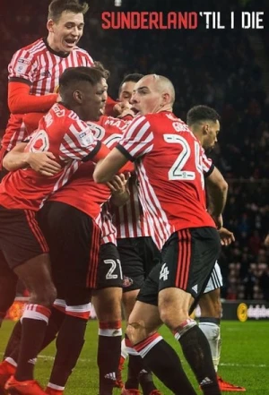  Sunderland : Envers et Contre Tous - Saison 2 affiche 