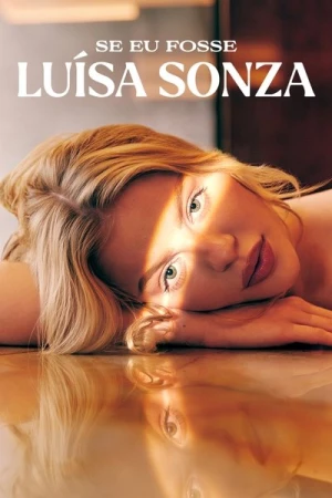  Si J'étais Luísa Sonza - Saison 1 affiche 