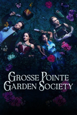  Grosse Pointe Garden Society - Saison 1 affiche 